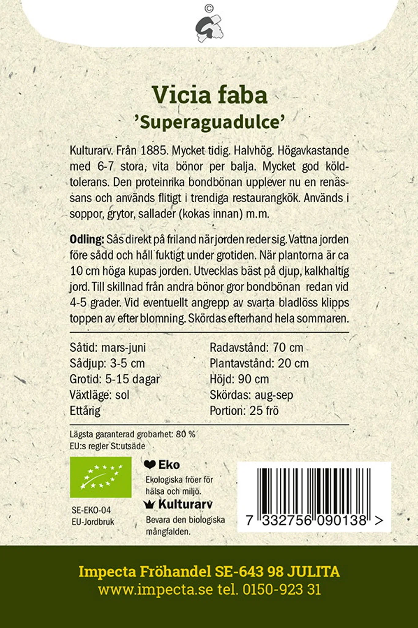 Bønne 'Superaguadulce'