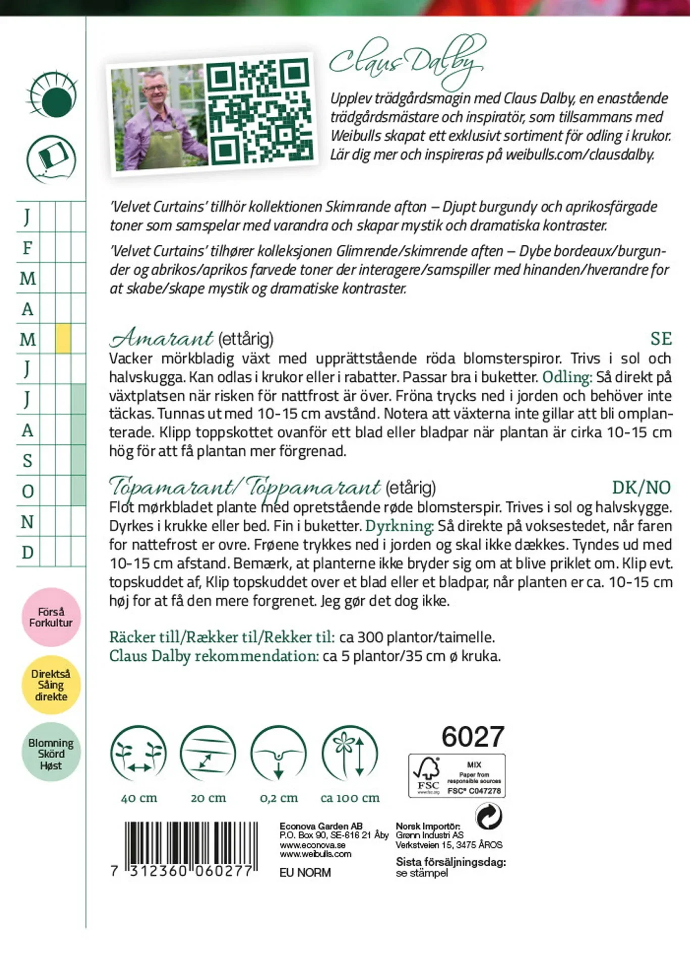 Amaranth 'Fløyelsgardiner'